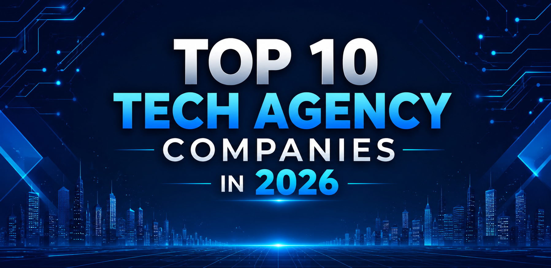 Top 10 Tech Agency Companies in 2026 | ScaleVexo | ScaleVexo